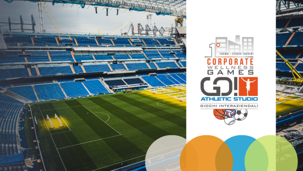 Corporate Wellness GAMES. Giochi interaziendali allo Stadio Tardini di Parma